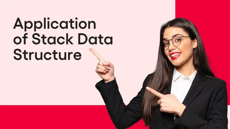 Application of Stack in Data Structure