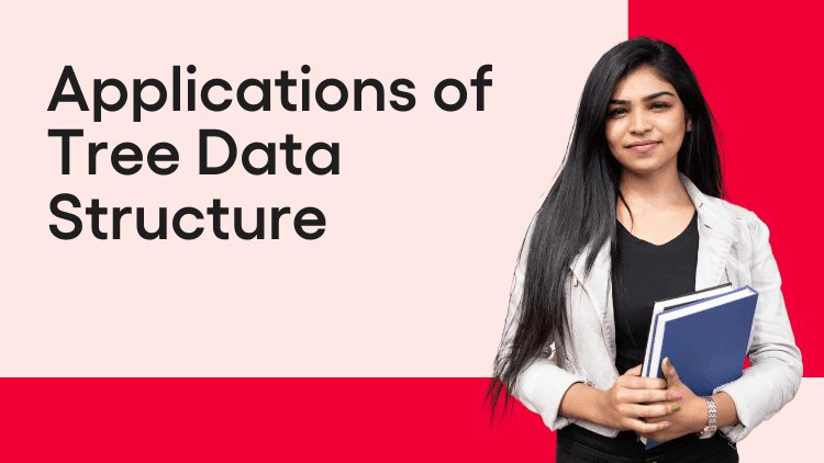 Tree Structure Application Exploring the Diverse Applications of Trees Data Structure