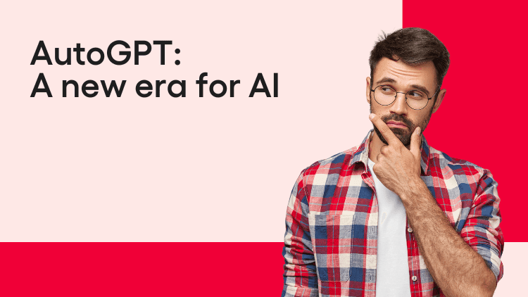 AutoGPT - A new era for AI