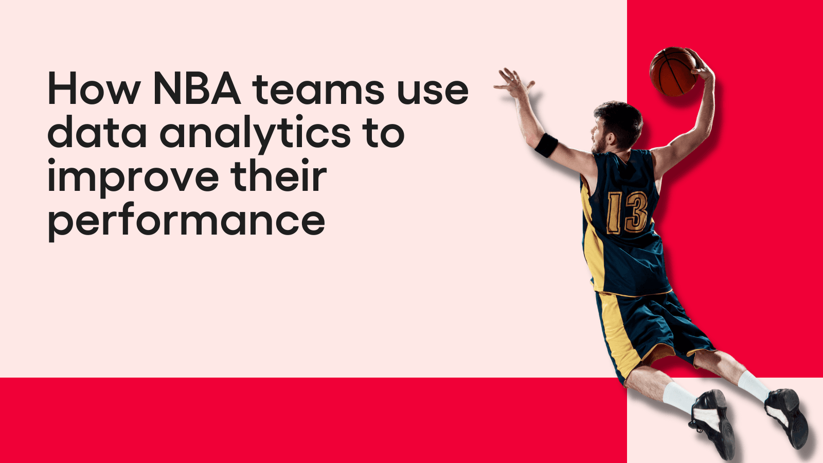 7 Ways NBA Teams Use Analytics for Performance Improvement