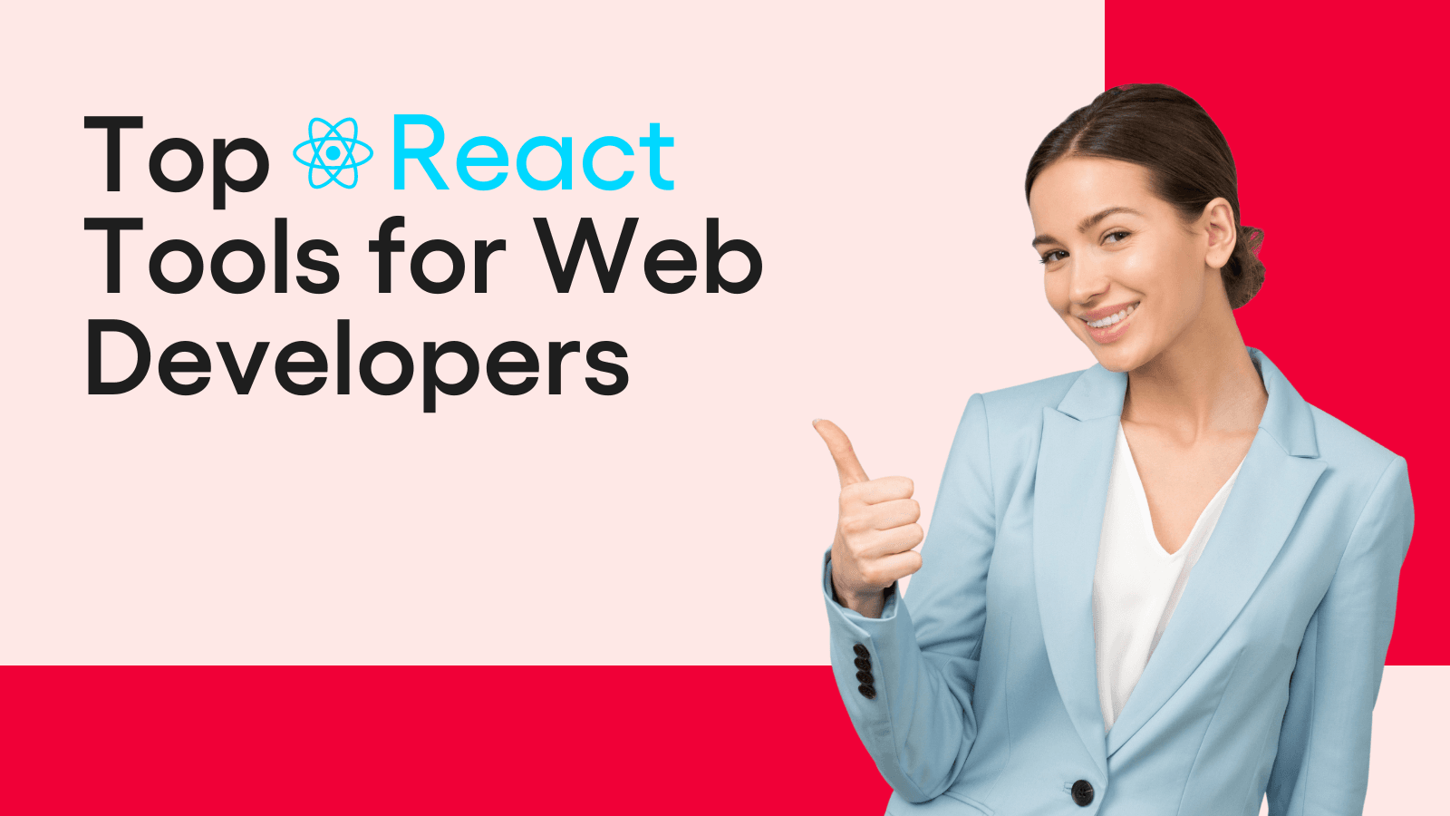 Top 8 Must-Have React Developer Tools to Write Clean Code