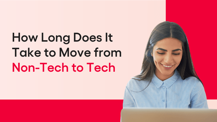 Move Tech Ritning How Long Does It Take to Move from Non-Tech to Tech?