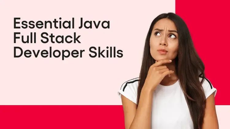 Top 12 Java Developer Skills to Master in 2026