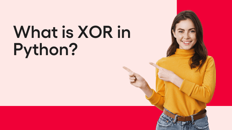 What is XOR in Python? Basics, Implementation & Application