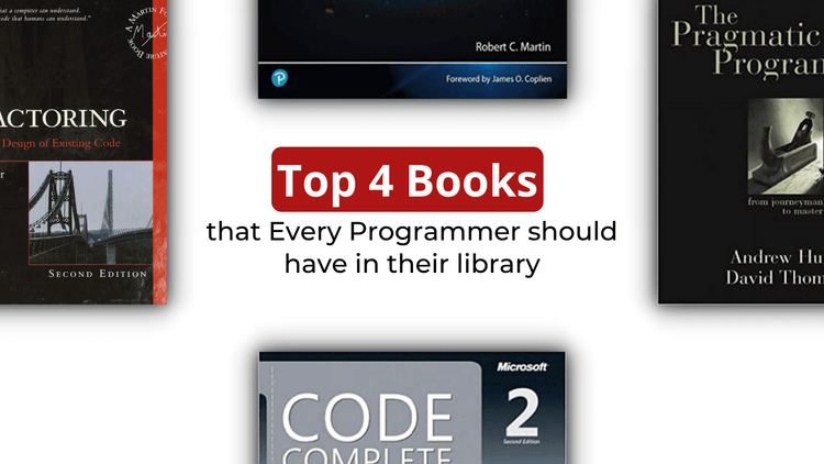 4 Best Programming Books that all programmers must read
